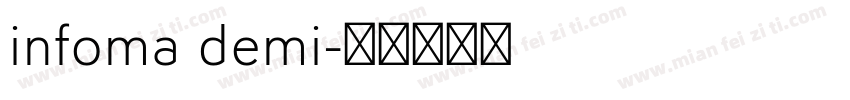 infoma demi字体转换